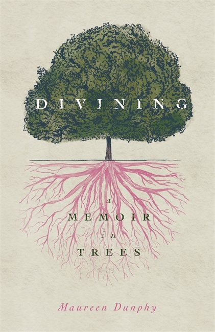 Divining, A Memoir in Trees